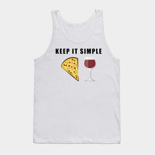 Keep It Simple - Pizza and Wine Tank Top